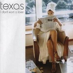 Texas : I Don't Want a Lover (2001)